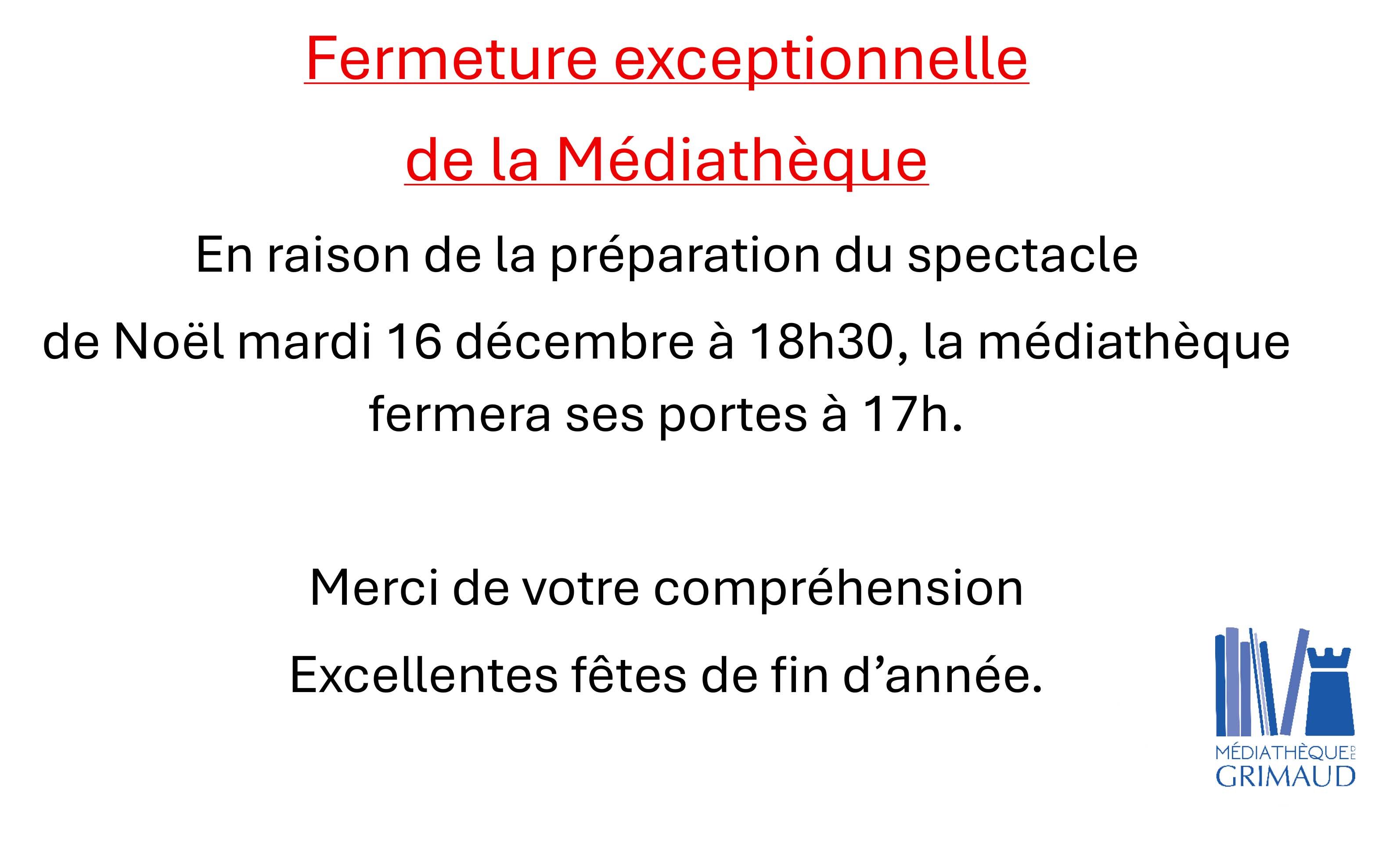 Fermeture exceptionnelle